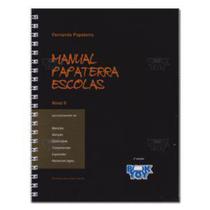 Livro - Manual Papaterra Escolas Nível II - Papaterra - Booktoy