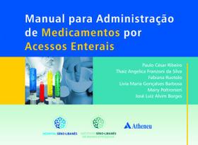 Livro - Manual para administração de medicamentos por acessos enterais