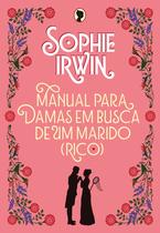 Livro Manual para Damas em Busca de um Marido (Rico) Sophie Irwin