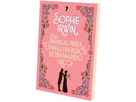 Livro Manual para Damas em Busca de um Marido (Rico) Sophie Irwin
