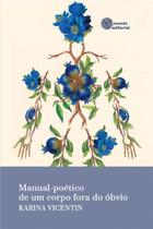 Livro - Manual-poético de um corpo fora do óbvio Livro - Manual-poético de um corpo fora do óbvio