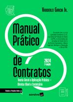 Livro - Manual Prático de Contratos - 2ª Edição 2024 Livro - Manual Prático de Contratos - 2ª Edição 2024