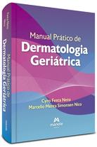 Livro - Manual Prático de Dermatologia Geriátrica Livro - Manual Prático de Dermatologia Geriátrica