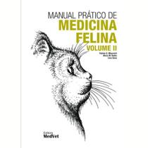 Livro: Manual Prático De Medicina Felina - Volume 2 - Fabián G. Minovich - Medvet