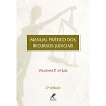Livro - Manual prático dos recursos judiciais Livro - Manual prático dos recursos judiciais