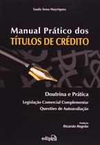 Livro - Manual prático dos títulos de crédito Livro - Manual prático dos títulos de crédito