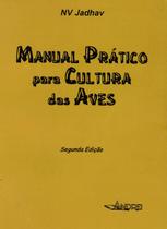 Livro Manual prático para cultura das aves Livro Manual prático para cultura das aves