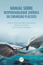 Livro - Manual sobre responsabilidade jurídica do cirurgião plástico