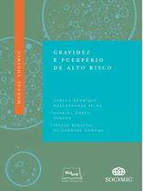 Livro - Manual SOGIMIG de gravidez e puerpério de alto risco Livro - Manual SOGIMIG de gravidez e puerpério de alto risco