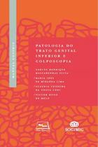 Livro - Manual SOGIMIG de patologia do trato genital inferior e colposcopia