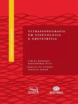 Livro - Manual SOGIMIG de ultrassonografia em ginecologia e obstetrícia Livro - Manual SOGIMIG de ultrassonografia em ginecologia e obstetrícia