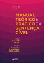 Livro - MANUAL TEÓRICO E PRÁTICO DA SENTENÇA CÍVEL - 4ª ED - 2022