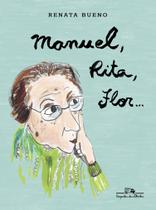 Livro - Manuel, Rita, Flor...