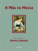Livro - Mao Na Massa, A - ROVELLE
