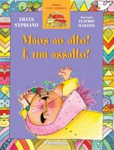 Livro - Mãos ao alto! É um assalto!