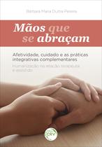Livro - Mãos que se abraçam