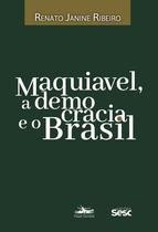 Livro - Maquiavel, a democracia e o Brasil