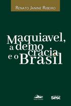 Livro - Maquiavel, a democracia e o Brasil