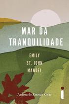 Livro - Mar da tranquilidade Livro - Mar da tranquilidade