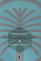 Livro - Mar das pérolas: Dubai e os Emirados