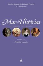 Livro - Mar de histórias: Caminhos cruzados