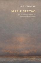 Livro - Mar e sertão / Ensaio sobre o espaço no pensamento brasileiro