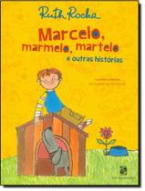 Livro - Marcelo, marmelo, martelo