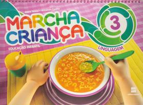 Livro - Marcha criança - Educação infantil - Linguagem - Volume 3