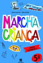 Livro - Marcha criança - Espanhol - 5º ano