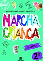 Livro - Marcha Criança Gramática 2º ano