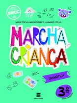 Livro - Marcha Criança Gramática 3º ano Livro - Marcha Criança Gramática 3º ano
