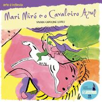 Livro - Mari Miró e o cavaleiro azul Livro - Mari Miró e o cavaleiro azul