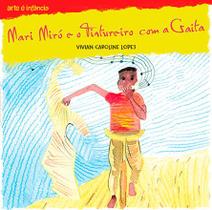 Livro - Mari Miró e o Tintureiro com a gaita