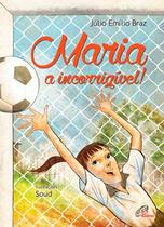 Livro - Maria, a incorrigível