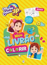 Livro - Maria Clara e JP - Meu livrão de colorir Livro - Maria Clara e JP - Meu livrão de colorir
