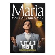 Livro MARIA, MAIS FORTE QUE O MAL Livro MARIA, MAIS FORTE QUE O MAL