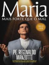 Livro - Maria, Mais Forte Que O Mal