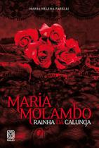Livro - Maria Molambo Rainha Da Calunga Livro - Maria Molambo Rainha Da Calunga