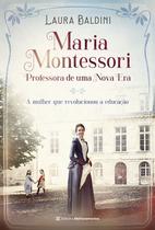 Livro - Maria Montessori, professora de uma nova era