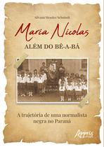 Livro - Maria Nicolas - Além do bê-a-bá