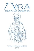 Livro - Maria, trono de sabedoria