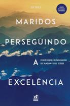 Livro - maridos perseguindo a excelencia - ed. nutra Livro - maridos perseguindo a excelencia - ed. nutra