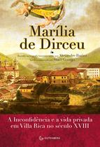 Livro - Marília de Dirceu - A musa, a Inconfidência e a vida privada em Ouro Preto no século XVIII Livro - Marília de Dirceu - A musa, a Inconfidência e a vida privada em Ouro Preto no século XVIII