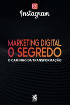 Livro Marketing Digital O Segredo Instagram