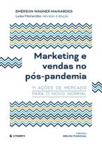 Livro - Marketing e vendas no pós-pandemia: 11 ações de mercado para o novo normal Livro - Marketing e vendas no pós-pandemia: 11 ações de mercado para o novo normal