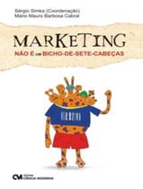 Livro - Marketing Nao E Um Bicho-De-Sete-Cabecas