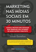 Livro - Marketing Nas Mídias Sociais Em 30 Minutos