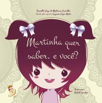 Livro - Martinha quer saber, e você? Livro - Martinha quer saber, e você?