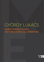 Livro - Marx e Engels como historiadores da literatura Livro - Marx e Engels como historiadores da literatura
