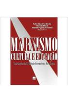 Livro Marxismo: Cultura e Educação (Fabio Akcelrud Durão- Daniela Mussi)